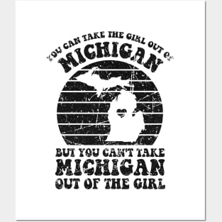 MI Home for Michigan Girl and MI Girls Retro Style Distressed You Can Take The Girl Out Of Michigan Family Posters and Art